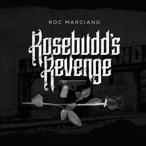 Rosebudd's revenge